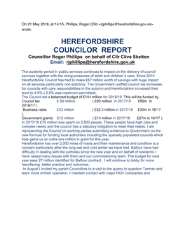 HEREFORDSHIRE COUNCILOR REPORT Councillor Roger Phillips on Behalf of Cllr Clive Skelton Email: Rjphillips@Herefordshire.Gov.Uk