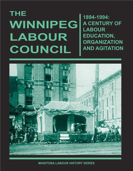 The Winnipeg Labour Council 1894-1994: a Century of Labour