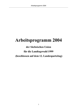 Arbeitsprogramm 2004 Der Sächsischen Union