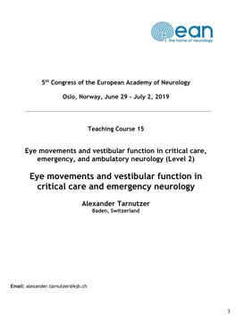 Eye Movements and Vestibular Function in Critical Care, Emergency, and Ambulatory Neurology (Level 2)