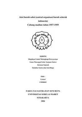 Aksi Buruh Sobsi (Sentral Organisasi Buruh Seluruh Indonesia) Cabang Madiun Tahun 1957-1959