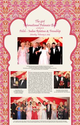 The 41St International Polonaise Ball a Tribute to Polish – Indian Relations & Friendship Saturday, February 2, 2013