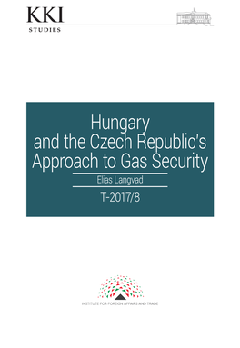 Hungary and the Czech Republic's Approach to Gas Security