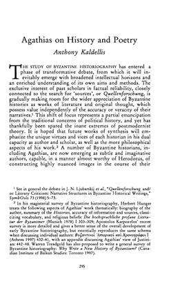 Agathias on History and Poetry Kaldellis, Anthony Greek, Roman and Byzantine Studies; Fall 1997; 38, 3; Proquest Pg