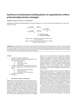 Synthesis of Carbohydrate Building Blocks Via Regioselective Uniform Protection/Deprotection Strategies Tinghua Wang and Alexei V