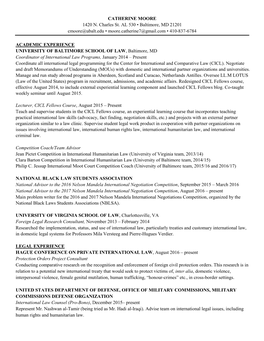 CATHERINE MOORE 1420 N. Charles St. AL 530 • Baltimore, MD 21201 Cmoore@Ubalt.Edu • Moore.Catherine7@Gmail.Com • 410-837-6784