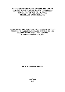 A Cobertura Natural, O Potencial Paisagístico E O Turismo No Parque Nacional Do Caparaó (Es-Mg) Segundo a Hierarquia De Paisagens De Georges Bertrand (1972)