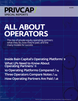 ABOUT OPERATORS the Rise of Private Equity Operating Partners: What They Do, How They’Re Paid, and the Many Models for Success