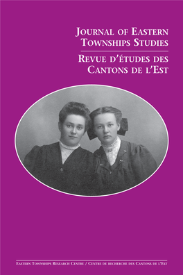 Journal of Eastern Townships Studies Revue D’Études Des Cantons De L’Est