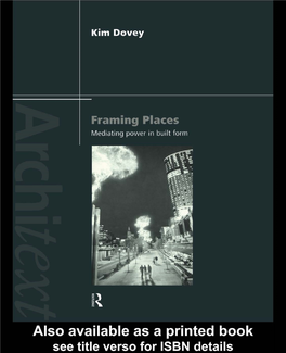 Framing Places: Mediating Power in Built Form/Kim Dovey