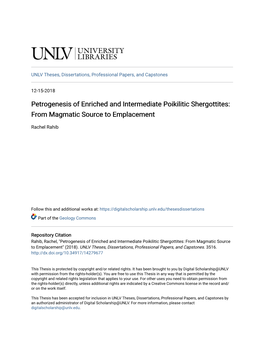 Petrogenesis of Enriched and Intermediate Poikilitic Shergottites: from Magmatic Source to Emplacement