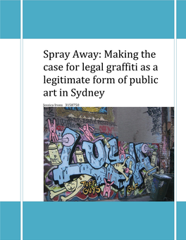 Making the Case for Legal Graffiti As a Legitimate Form of Public Art in Sydney