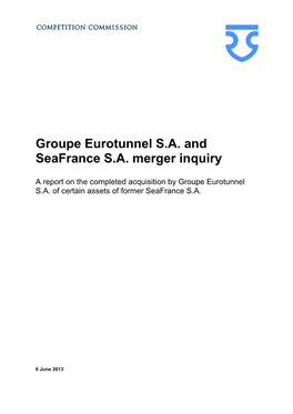 Groupe Eurotunnel S.A. and Seafrance S.A. Merger Report