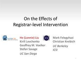 On the Effects of Registrar Level Intervention