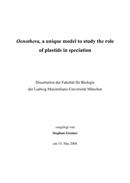 Oenothera, a Unique Model to Study the Role of Plastids in Speciation