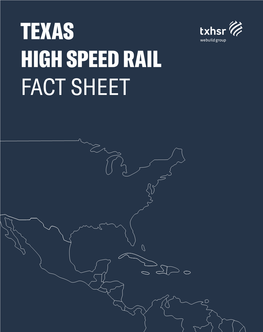 Texas High Speed Rail Fact Sheet