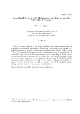 Exceptional Structures in Mathematics and Physics and the Role of the Octonions∗