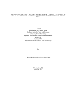 TRACING the TEMPORAL ASSEMBLAGE of INDIAN MEDIA a Thesis Submitted to the Faculty of the Graduate School O