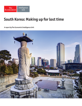 South Korea: Making up for Lost Time