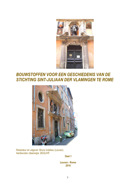 Leuven in Rome”, of Sint-Juliaan-Der-Vlamingen Als Studie- En Verblijfscentrum Voor Hoofdzakelijk Leuvense Postdoctorale Vorsers (Eerste Helft 20 Ste Eeuw)