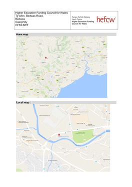 Higher Education Funding Council for Wales Tŷ Afon, Bedwas Road, Bedwas Caerphilly CF83 8WT