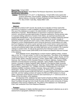 15 April 2009 Metadata Data Set Name: Arctic Marine Fish Museum Specimens, Second Edition Identification Information Citation : Mecklenburg, C