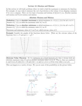 Lecture 15 :Maxima and Minima in This Section We Will Study Problems Where We Wish to ﬁnd the Maximum Or Minimum of a Function