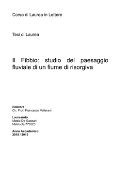 Il Fibbio: Studio Del Paesaggio Fluviale Di Un Fiume Di Risorgiva