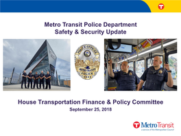 Metro Transit Police Department Safety & Security Update