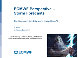 ECMWF Perspective – Storm Forecasts