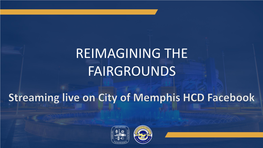 Reimagining the Fairgrounds the Opportunity