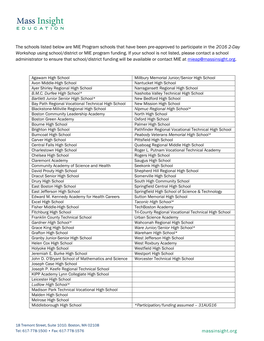 Massinsight.Org the Schools Listed Below Are MIE Program Schools