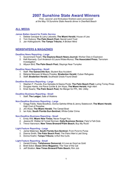 2007 Sunshine State Award Winners First-, Second- and Third-Place Finishers Were Announced at the May 19 Sunshine State Awards Dinner in Deerfield Beach