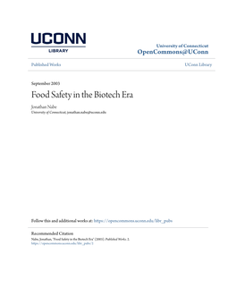 Food Safety in the Biotech Era Jonathan Nabe University of Connecticut, Jonathan.Nabe@Uconn.Edu