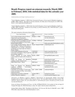 Brazil. Progress Report on Cetacean Research, March 2009 to February 2010, with Statistical Data for the Calendar Year 2009