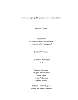 Temporal Weighting of Binaural Cues for Sound Localization Andrew D