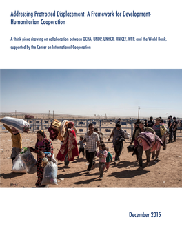 Addressing Protracted Displacement: a Framework for Development- Humanitarian Cooperation