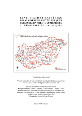 LENTI STATISZTIKAI TÉRSÉG HELYI VIDÉKFEJLESZTÉSI TERVE ÉS TELEPÜLÉSI PROJEKTGYŰJTEMÉNYE C