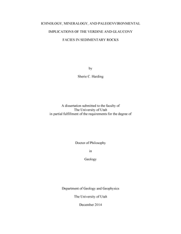 ICHNOLOGY, MINERALOGY, and PALEOENVIRONMENTAL IMPLICATIONS of the VERDINE and GLAUCONY FACIES in SEDIMENTARY ROCKS by Sherie C