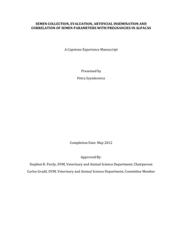 SEMEN COLLECTION, EVALUATION, ARTIFICIAL INSEMINATION and CORRELATION of SEMEN PARAMETERS with PREGNANCIES in ALPACAS a Capsto