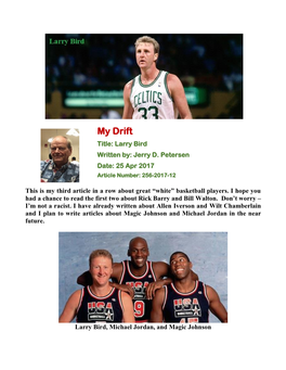 My Drift Title: Larry Bird Written By: Jerry D