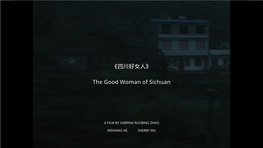 A Film by Sabrina Ruobing Zhao Weihang He Sherry Wu