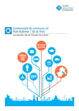 Communauté De Communes De Pont-Audemer / Val De Risle Les Données Clés De L’Estuaire De La Seine