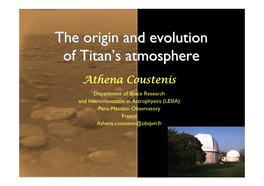 The Origin and Evolution of Titan's Atmosphere