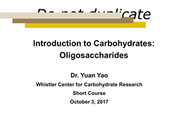 19 Do Not Duplicate Functional Oligosaccharides a Trisaccharide Of