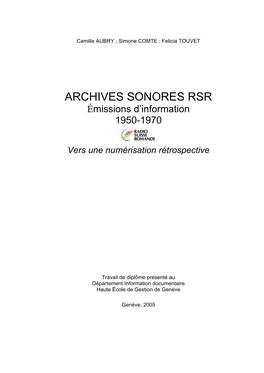 ARCHIVES SONORES RSR Émissions D’Information 1950-1970