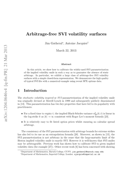 Arbitrage-Free SVI Volatility Surfaces Arxiv:1204.0646V4 [Q-Fin.PR]