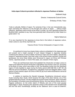 India-Japan Cultural Syncretism Reflected in Japanese Pantheon of Deities Siddharth Singh Director, Vivekananda Cultural Centre
