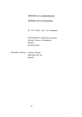 Experiments on a Superconducting Gyroscope with No Moving Parts By
