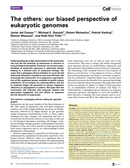 Our Biased Perspective of Eukaryotic Genomes